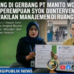 Dihadang di Gerbang PT Manito World, Buruh Perempuan Syok Diintervensi 4 Perwakilan Manajemen di Ruang HRD