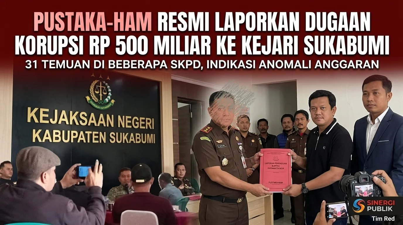 Pustaka-HAM Laporkan Dugaan Anomali Anggaran Pemkab Sukabumi ke Kejari, Nilainya Fantastis!