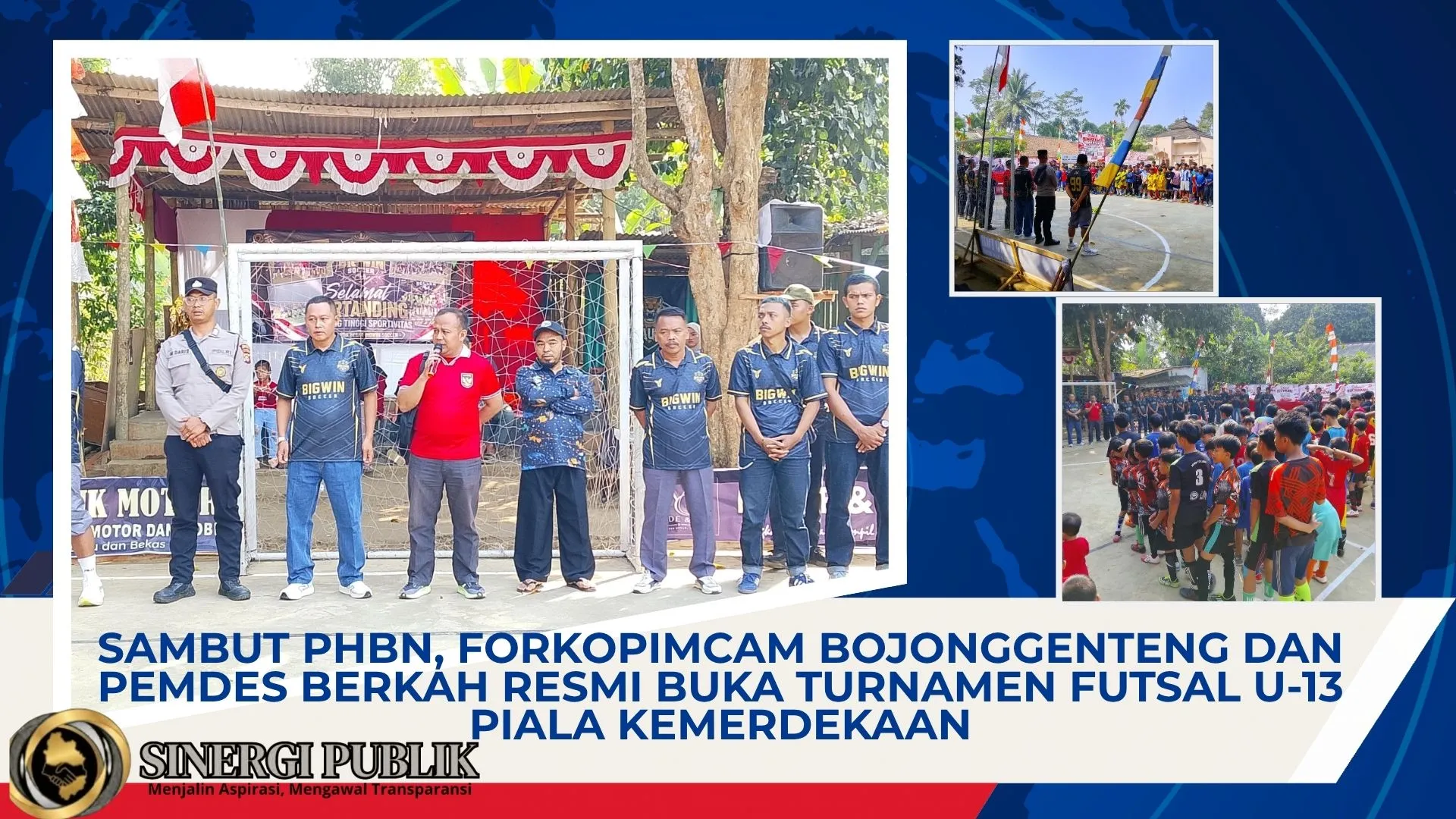 Sambut PHBN, Forkopimcam Bojonggenteng dan Pemdes Berkah Resmi Buka Turnamen Futsal U-13 Piala Kemerdekaan